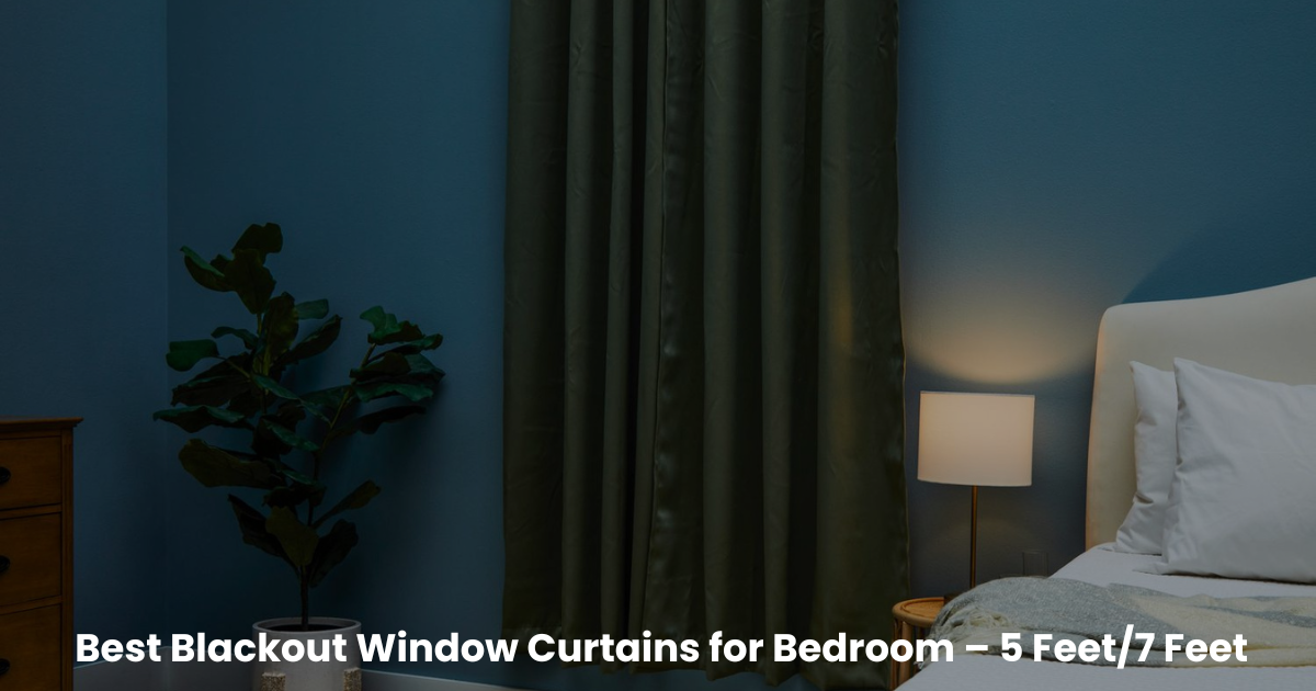 Best Blackout Window Curtains for Bedroom – 5 Feet/7 Feet